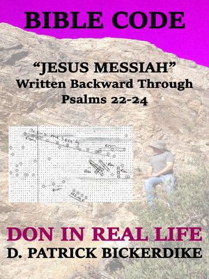cover image of Bible Code "Jesus Messiah" Written Backward Through Psalms 22-24